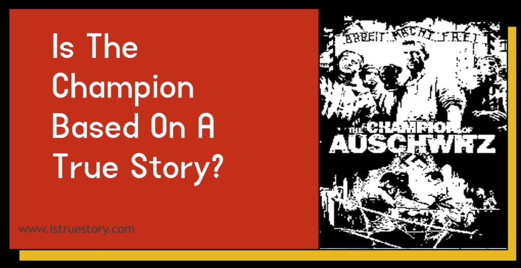 Is The Champion Based On A True Story? 1 Is The Champion Based On A True Story