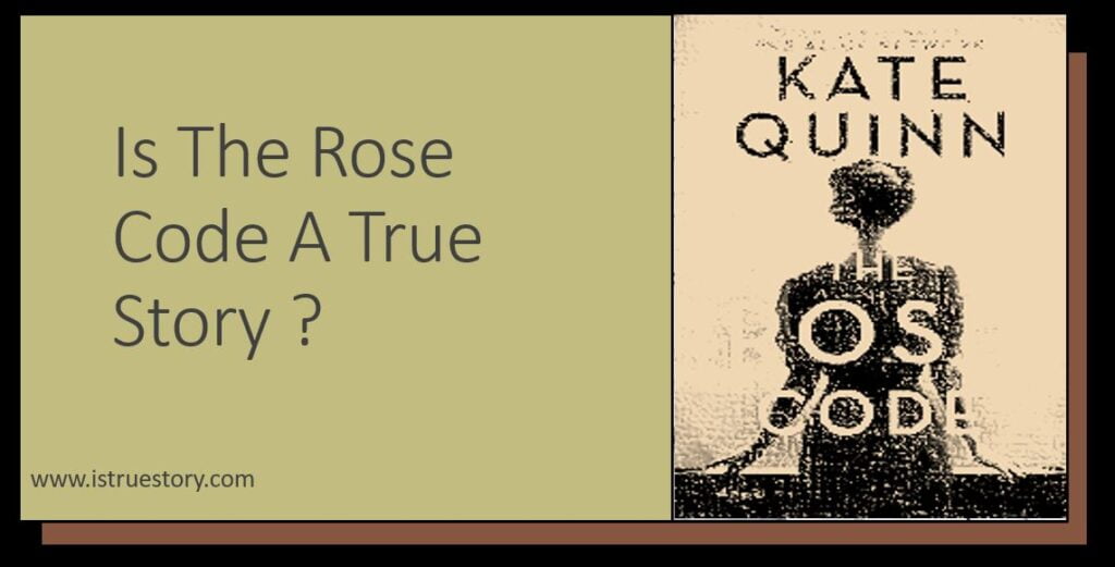 Is The Rose Code A True Story? Deep Findings 1 Is there any truth to the book Rose code?