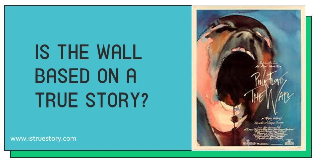 Is The Wall Based On A True Story? 1 Is The Wall Based On A True Story