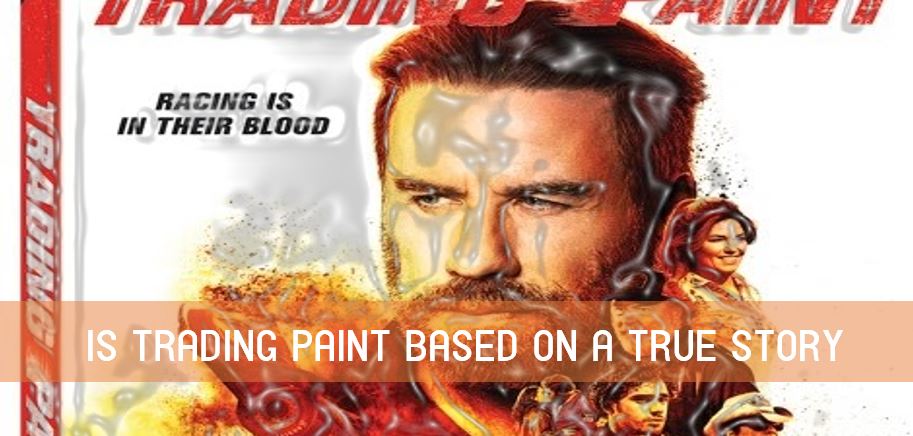 Is trading paint a true movie wikipedia