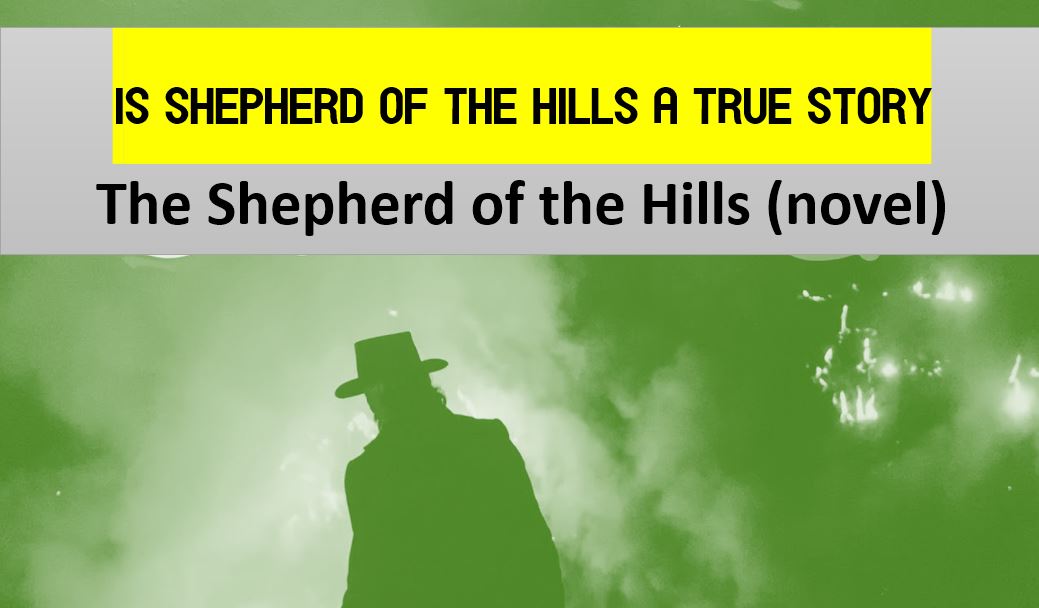 is-shepherd-of-the-hills-a-true-story1