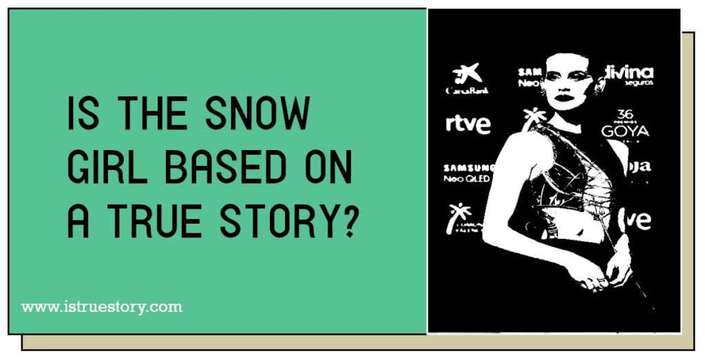 Is The Snow Girl on Netflix based on a true story?