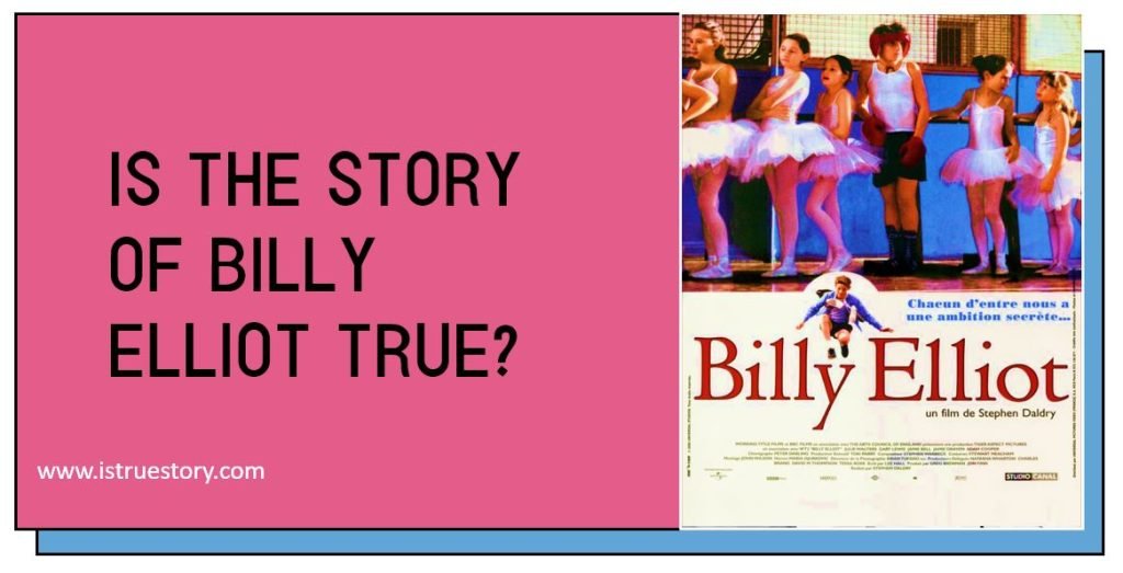 Is The Story Of Billy Elliot True