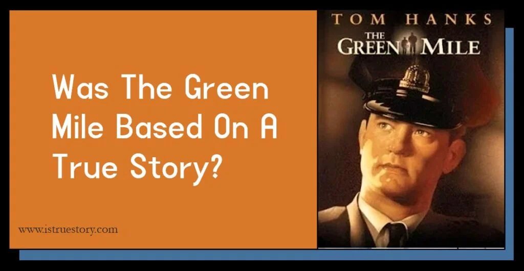 Research on Is The Green Mile based on a true story?