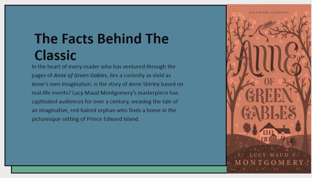 Is Anne Of Green Gables A True Story? The Facts Behind The Classic 1 Is Anne Of Green Gables A True Story?