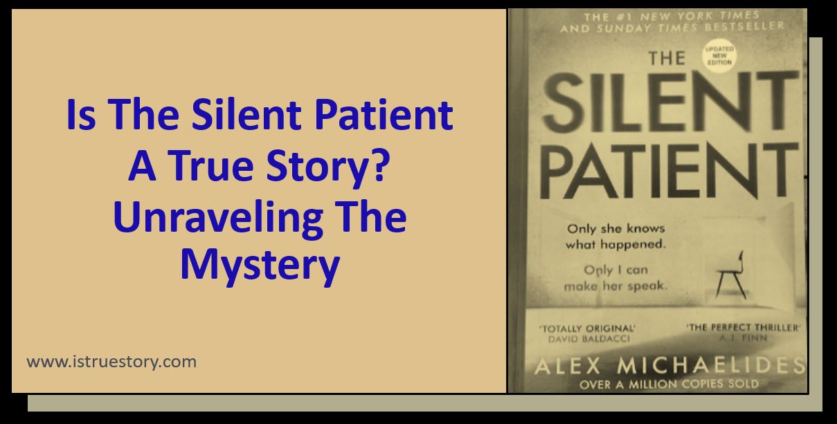 is the silent patient a true story based on a true