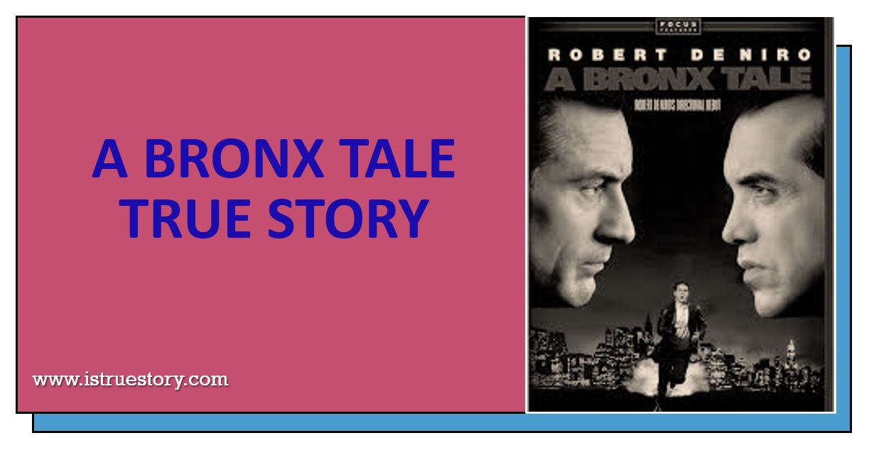 A Bronx Tale True Story