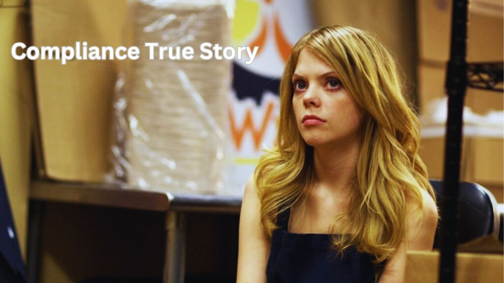 Compliance True Story: McDonald's Lawsuit, Victim, & Controversy 1 Is Compliance a good movie?