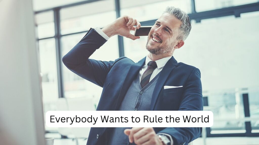 Everybody Wants to Rule the World Meaning, Message & Legacy 1 Everybody Wants to Rule the World