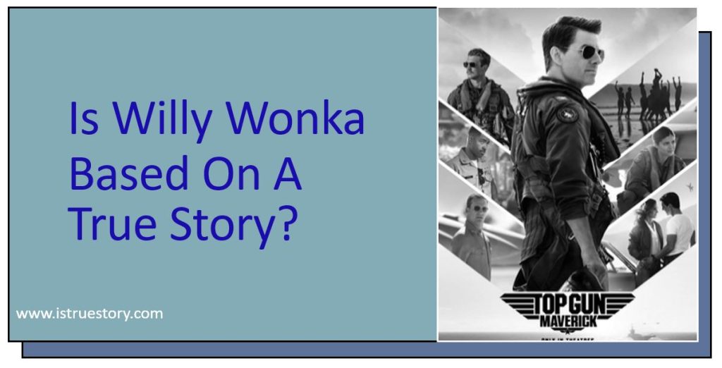 Is Top Gun Maverick Based On A True Story & Success 1 What is the story behind Top Gun: Maverick?