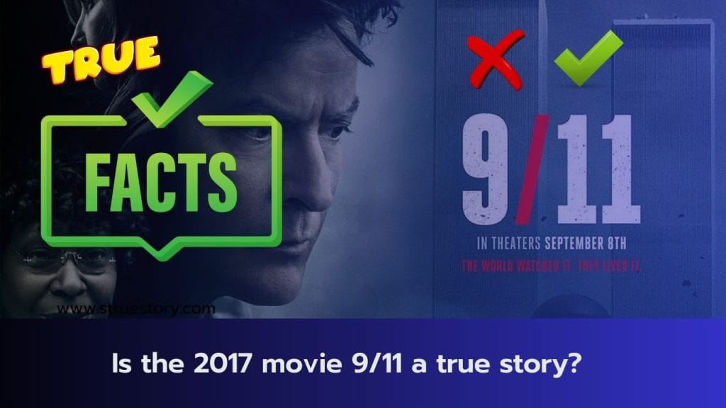 What is the movie 9 11 based on?