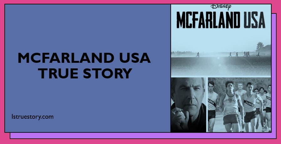 Is McFarland, USA based on a true story?