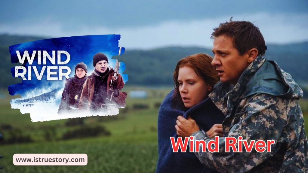 Wind River Based On True Story: Insight, Impact & Why It's a Must-Watch 1 wind river based on actual events
