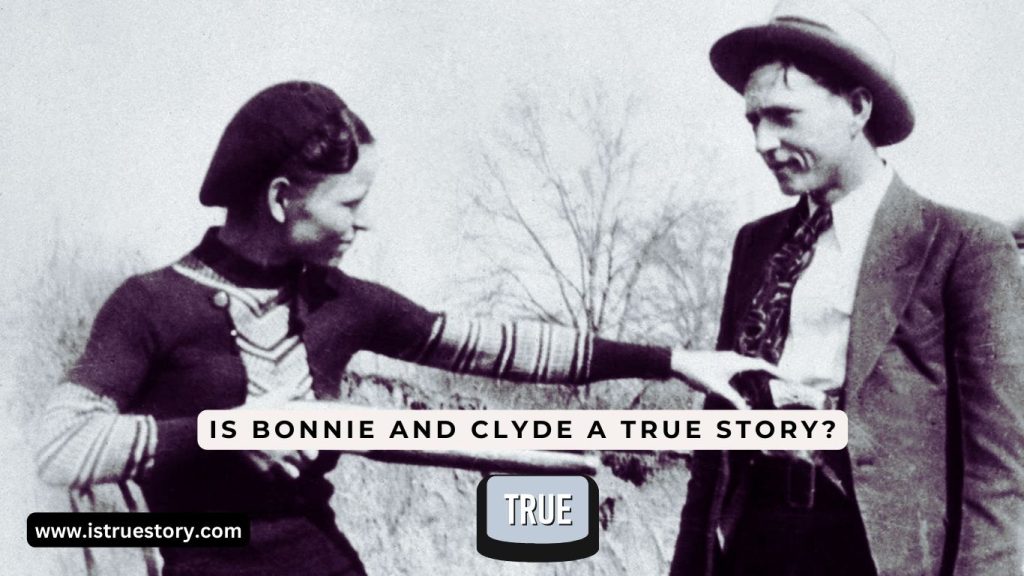 Is Bonnie And Clyde A True Story? The Real Tale Behind the Infamous Duo 1 bonnie and clyde True story