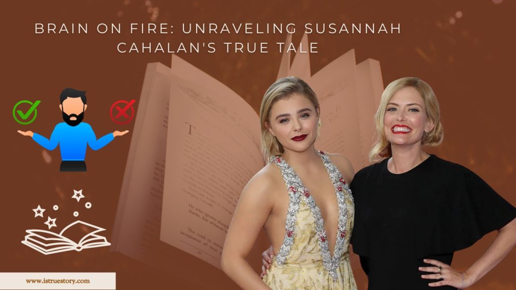 Brain On Fire: The True Story Behind Susannah Cahalan's Harrowing Journey 1 Is Brain on Fire based off a true story? Images