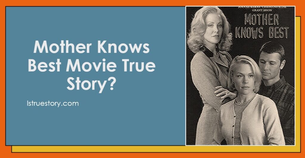 What is the plot of the movie Mother Knows Best?