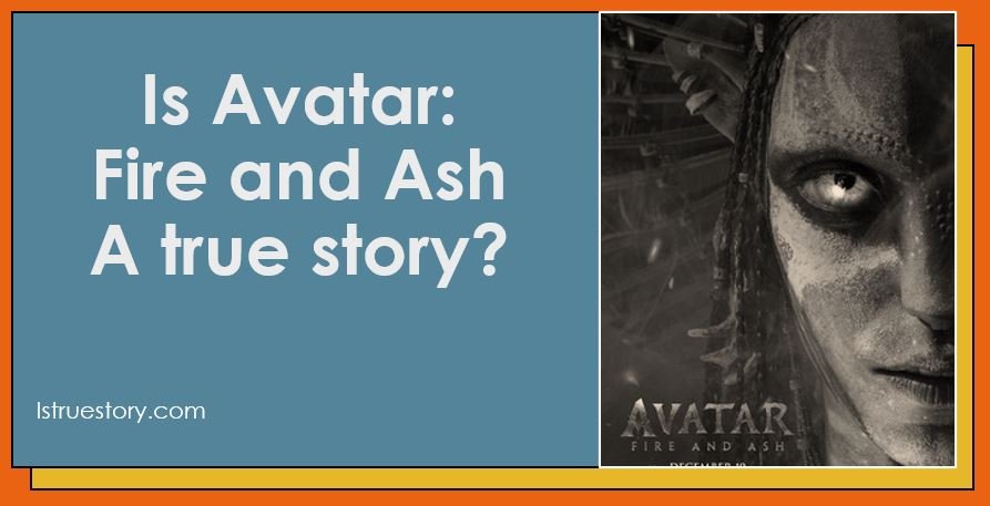 Is Avatar: Fire and Ash a real movie?